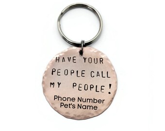 Have Your People Call My People Funny Pet ID Tag