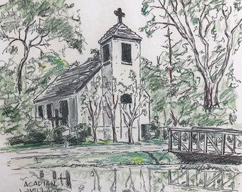 NEW Original Drawing & prints of "Old Chapel" in Acadian Village of Lafayette, Louisiana.