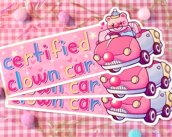certified clown car bumper sticker!