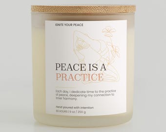 Peace Is A Practice Soy Candle | Mindfulness Candle for Inner Peace and Harmony Daily Rituals Mantra Candle Gift Idea for Mom Therapist