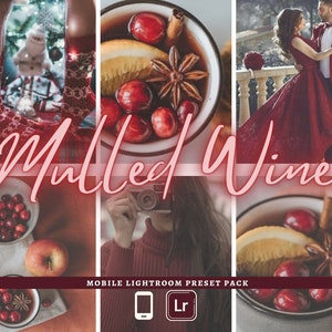 May include: A collage of images featuring mulled wine, a couple dancing, and festive elements. The text "Mulled Wine" is overlaid in a cursive font. The bottom of the image includes the text "MOBILE LIGHTROOM PRESET PACK" and icons.