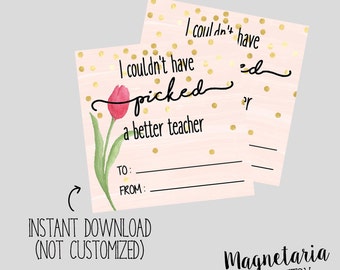 Couldn't Have Picked a Better Teacher Thank You Tags, Teacher Gift Tags, Teacher Appreciation Printable INSTANT DOWNLOAD