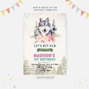 Puede incluir: Una invitación imprimible para una fiesta de primer cumpleaños con un tema de bosque. La invitación presenta una ilustración de acuarela de un lobo con flores y el texto "Let's Get Wild" y "Madison's 1st Birthday".
