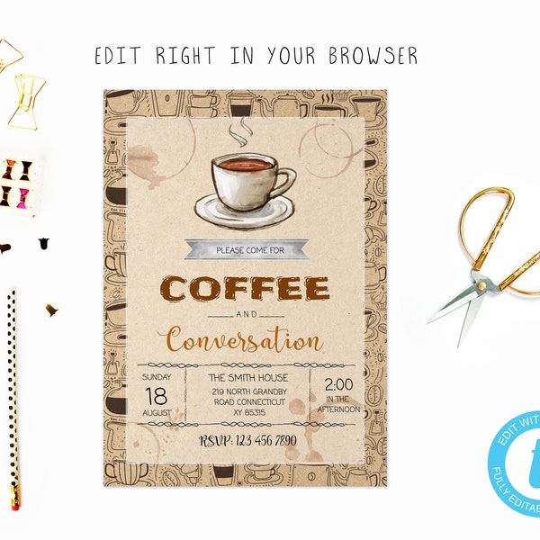 Coffee and Conversation theme tem, TRY BEFORE you BUY, instant download, edit yourself invitation,Template Editable
