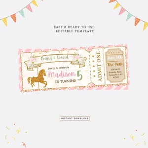 May include: Pink and gold printable ticket invitation for a birthday party. The ticket says "Round & Round" and "Join us to celebrate Madison 5 is turning". The ticket also includes the date, location, and address of the party.