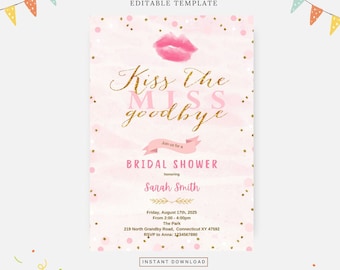 Kiss the miss goodbye bridal shower, Editable template, Instant download, DIY invitation