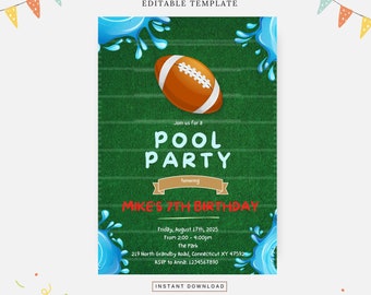 May include: A green and blue pool party invitation with a football and water splashes. The text reads "Join us for a Pool Party honoring Mike's 7th Birthday".