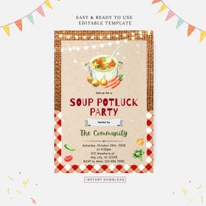 May include: A printable invitation for a soup potluck party. The invitation features a watercolor illustration of a pot of soup with vegetables, a red and white checkered background, and the text "Soup Potluck Party" in red.