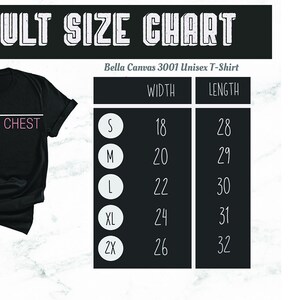 May include: A black unisex t-shirt with a size chart showing width and length measurements in inches for sizes S, M, L, XL, and 2X. The chart is labeled "Bella Canvas 3001 Unisex T-Shirt".
