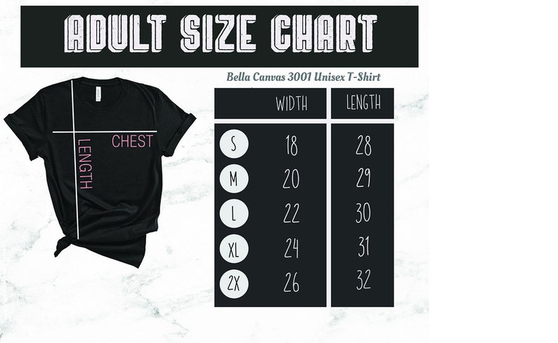 May include: A black unisex t-shirt with a size chart showing width and length measurements in inches for sizes S, M, L, XL, and 2X. The chart is labeled "Bella Canvas 3001 Unisex T-Shirt".