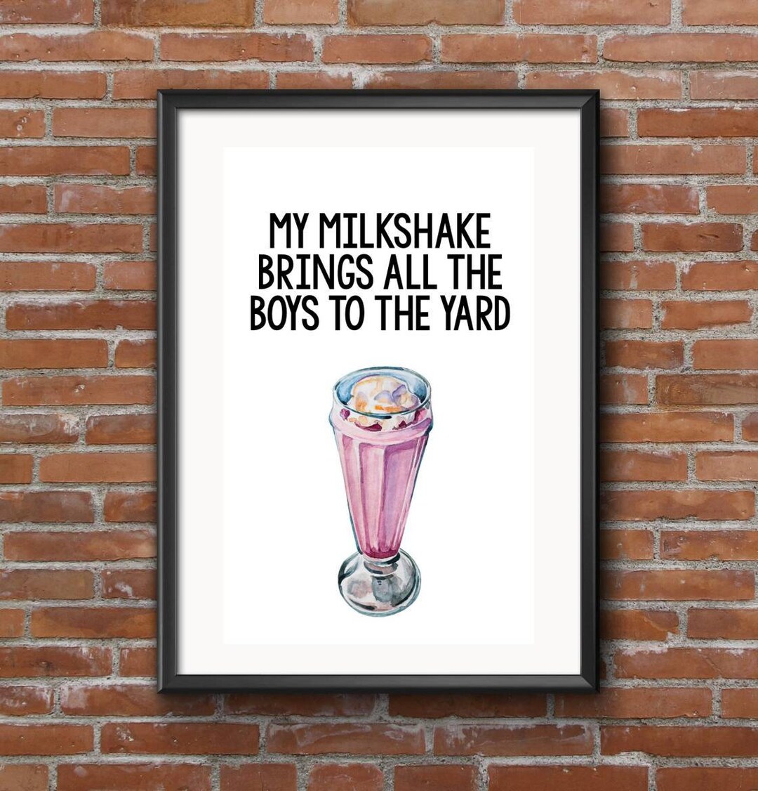 My Milkshake Brings All the Boys to the Yard Kellis - Etsy