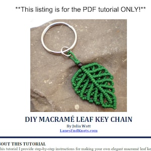 May include: Green macrame leaf keychain with a silver key ring. DIY Macrame Leaf Keychain by Julia Watt LanesEndKnots.com