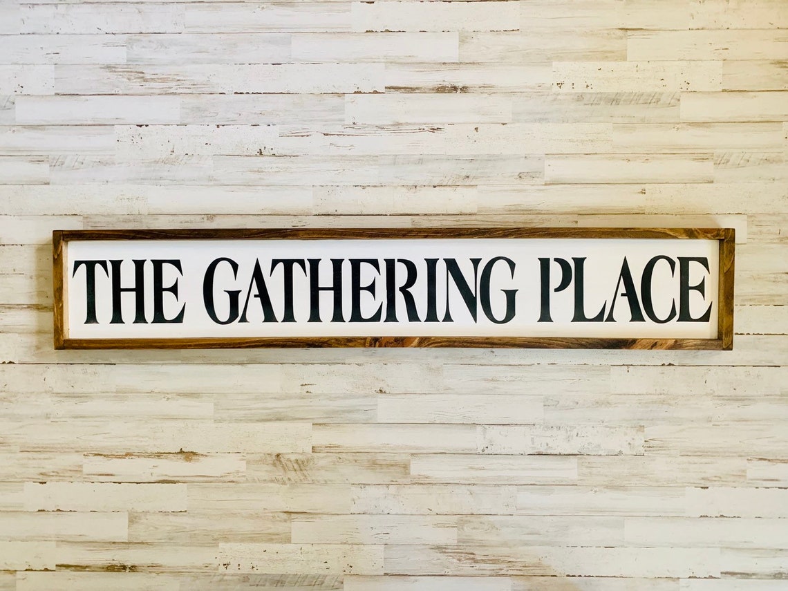 Rustic The Gathering Place Sign The Gathering Place Rustic Etsy