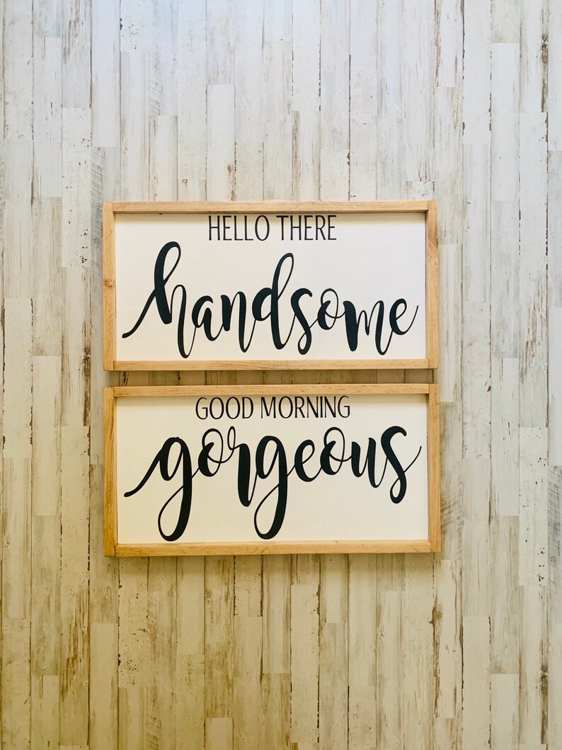 Good Morning Gorgeous Hello Gorgeous Sign Good Morning Sign | Etsy
