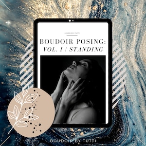 FOR PHOTOGRAPHERS | Standing Boudoir Poses | Posing Guide | Inspiration | Boudoir Shoot Prep | How to Pose | Posing 101 | Boudoir Inspo
