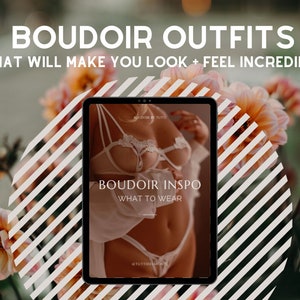 Könnte beinhalten: Ein digitales Tablet zeigt einen Leitfaden für Boudoir-Outfits mit dem Text "Boudoir Inspo What to Wear" und dem Social-Media-Handle "@TUTTIDELMONTE".