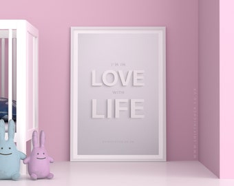 I'm in LOVE with LIFE. Powerful, motivational quote, all white, 3D lettering. Vertical & horizontal versions included!