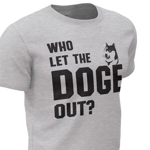 Dogecoin T-Shirt: Who Let The Doge Out Crypto Tee