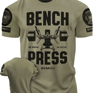 025. Bench Press Funny Workout Gym T-Shirt for Men