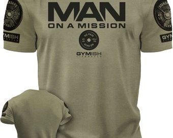 072. Man On Mission Funny Workout Gym T-Shirt for Men Weightlifting Fitness Tee