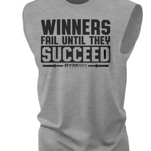 116. Winners Fail Funny Workout Muscle Tank Top for Men