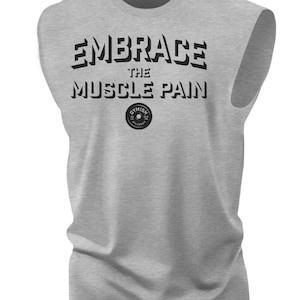 048. Embrace Muscle Funny Workout Muscle Tank Top for Men