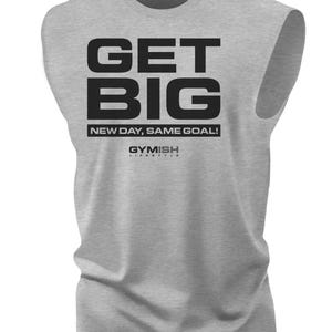 063. Get Big Funny Workout Muscle Tank Top for Men