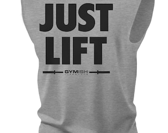 114. Just Lift Funny Gym Muscle Tank Top for Men Sleeveless Motivational Workout Shirt