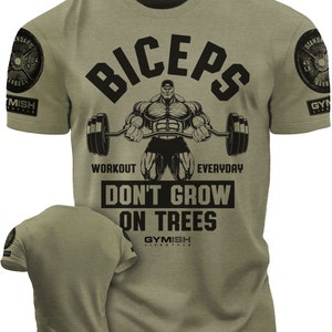 034. BICEPS Don&#39;t Grow On Trees Funny Motivational Workout Gym T-Shirt for Men