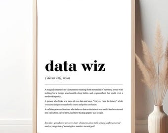 Data Wiz Definition Print | Funny Analyst Gift | Digital Wall Art
