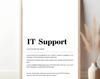 IT Support Definition Print | Funny Tech Wall Art | Digital Download