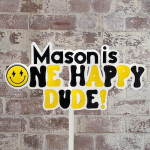 One Happy Dude Cake Topper Custom Boy First Birthday Happy Dude Birthday Decorations Personalized Happy Dude Smash Cake One Cool Dude Cake