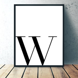 W - Custom Letter Wall Decor, Monogram Print, Minimalist Wall Art Print, Initial sign, Initial Letter Decor, Monogram Printable Art