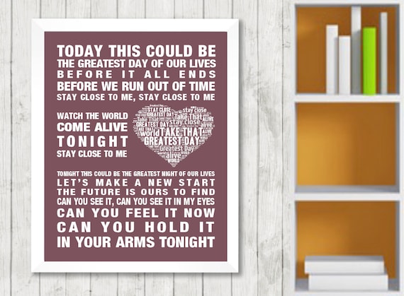 TAKE THAT Greatest Day Music Love Song Lyrics Wall Art 