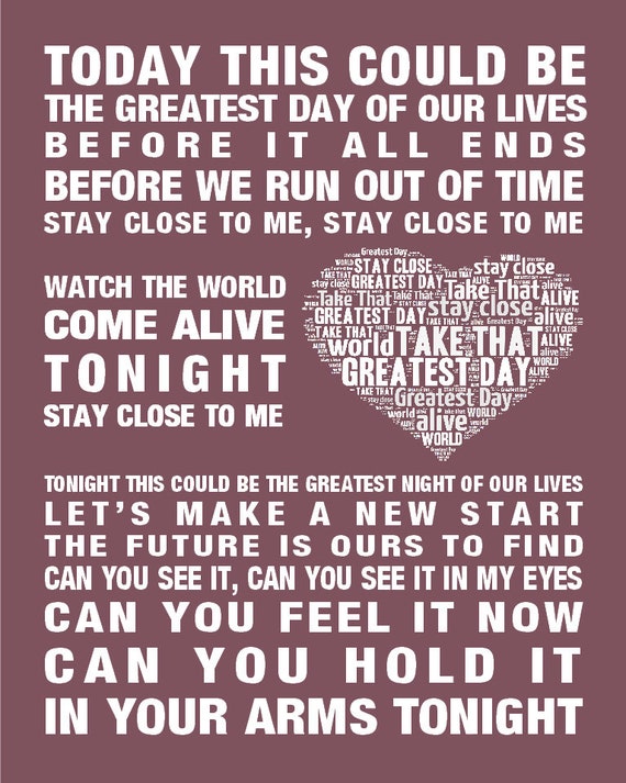 TAKE THAT Greatest Day Music Love Song Lyrics Wall Art 