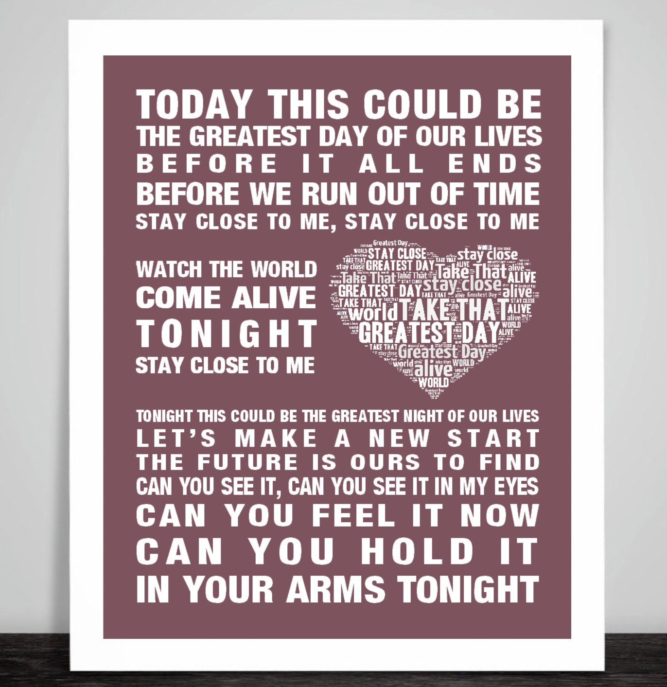 TAKE THAT Greatest Day Music Love Song Lyrics Wall Art 