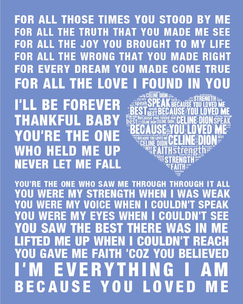 Celine Dion Lyrics Because You Loved Me Celine Dion Songs Age Celine Dion Lyrics Because You Loved Me Celine Dion Songs Age