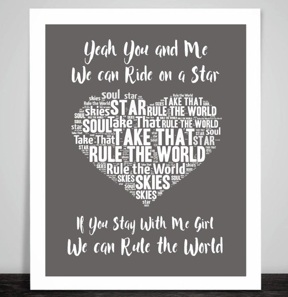 Take That Rule The World Music Love Song Lyrics Heart Art Etsy Take That Rule The World Music Love Song Lyrics Heart Art Etsy