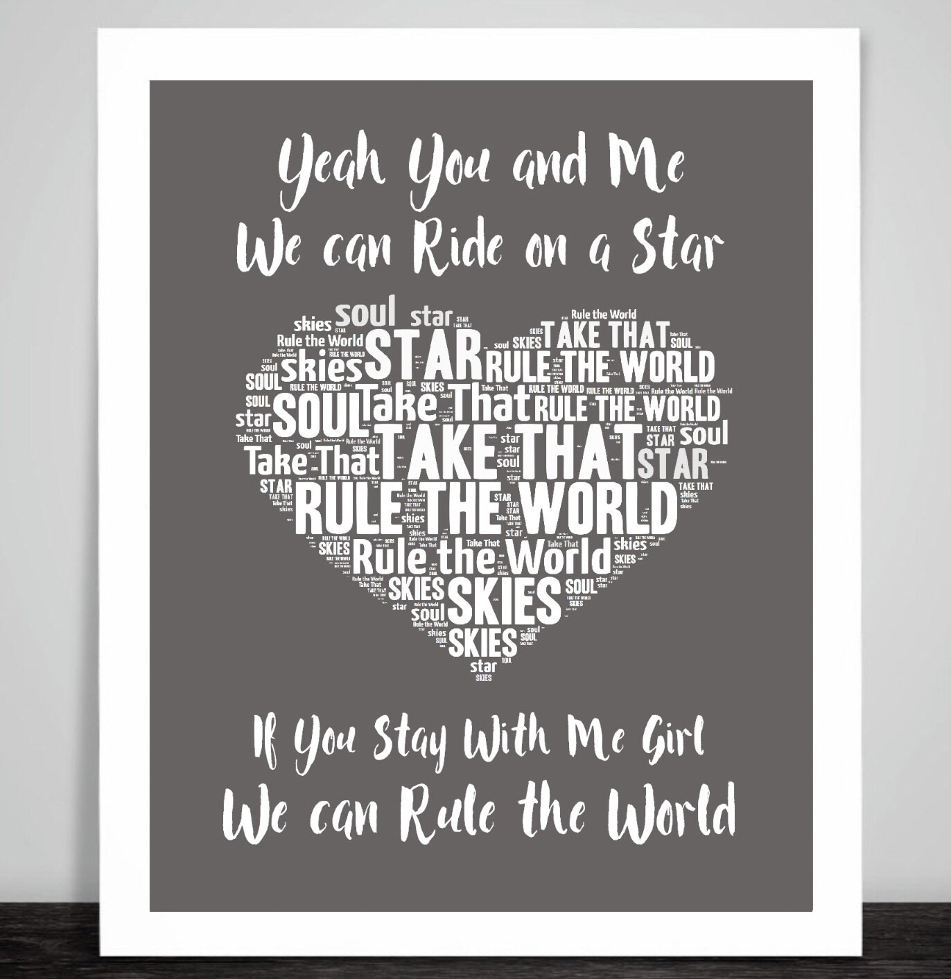 Take That Rule The World Music Love Song Lyrics Heart Art Etsy Take That Rule The World Music Love Song Lyrics Heart Art Etsy