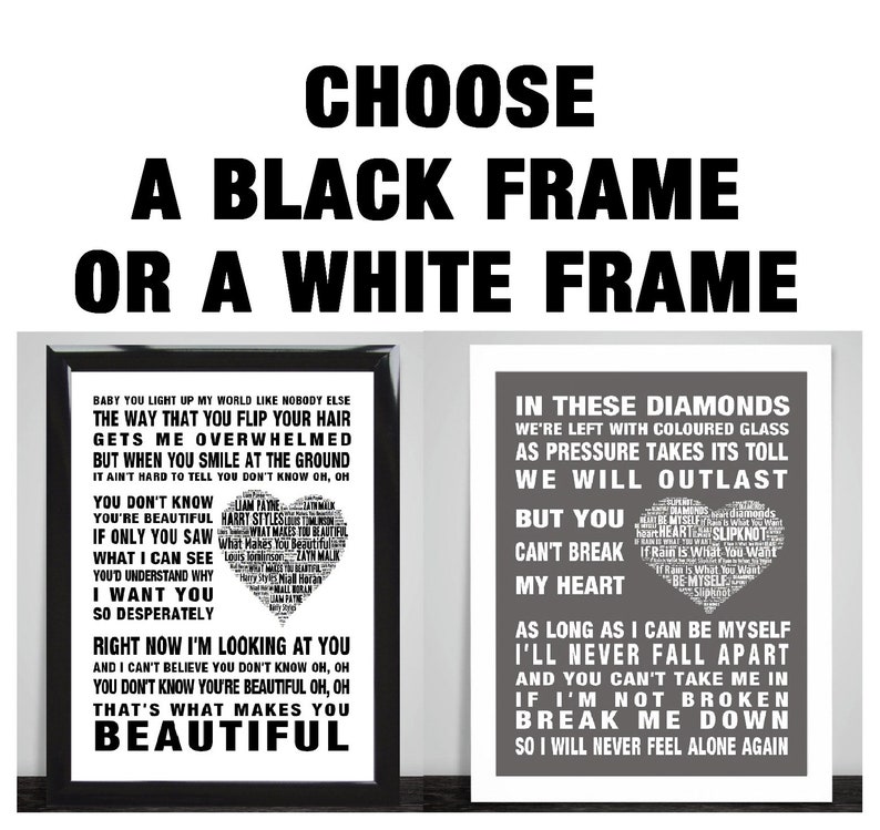 May include: Two framed prints with song lyrics. One is in a black frame, the other in a white frame. The black framed print has lyrics from "What Makes You Beautiful" by One Direction. The white framed print has lyrics from "Diamonds" by Rihanna.
