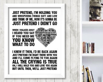 May include: Black and white printable art print with a heart-shaped word cloud featuring the lyrics "Just Pretend, I'm Holding You" and "All The Crying Is True".