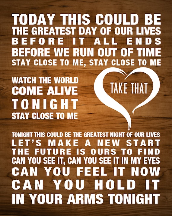 TAKE THAT Greatest Day Music Love Song Lyrics Wall Art 