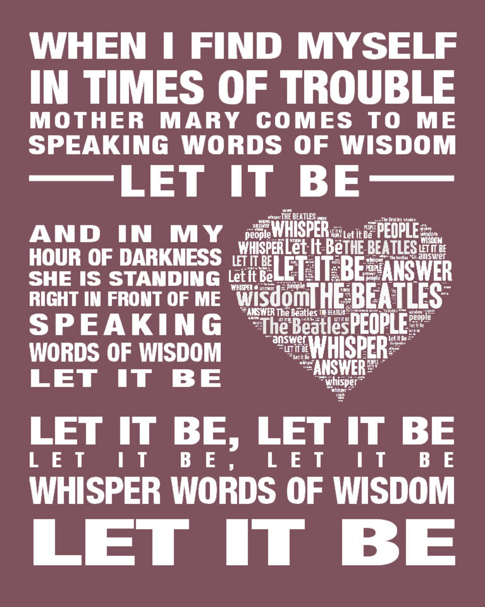 Let T Be - Custom Poster Prnt - Nspratonal Beatles Lyrcs Quote
