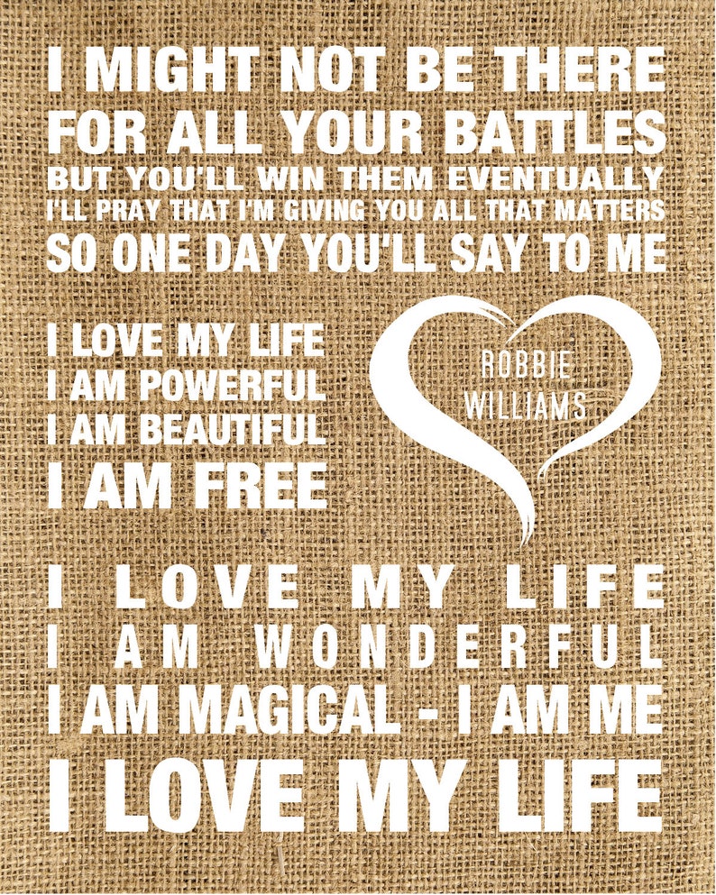 Tapestries Robbie Williams Love My Life Music Love Song Lyric Print Poster Valentine Gift Indian South Asian Tapestries