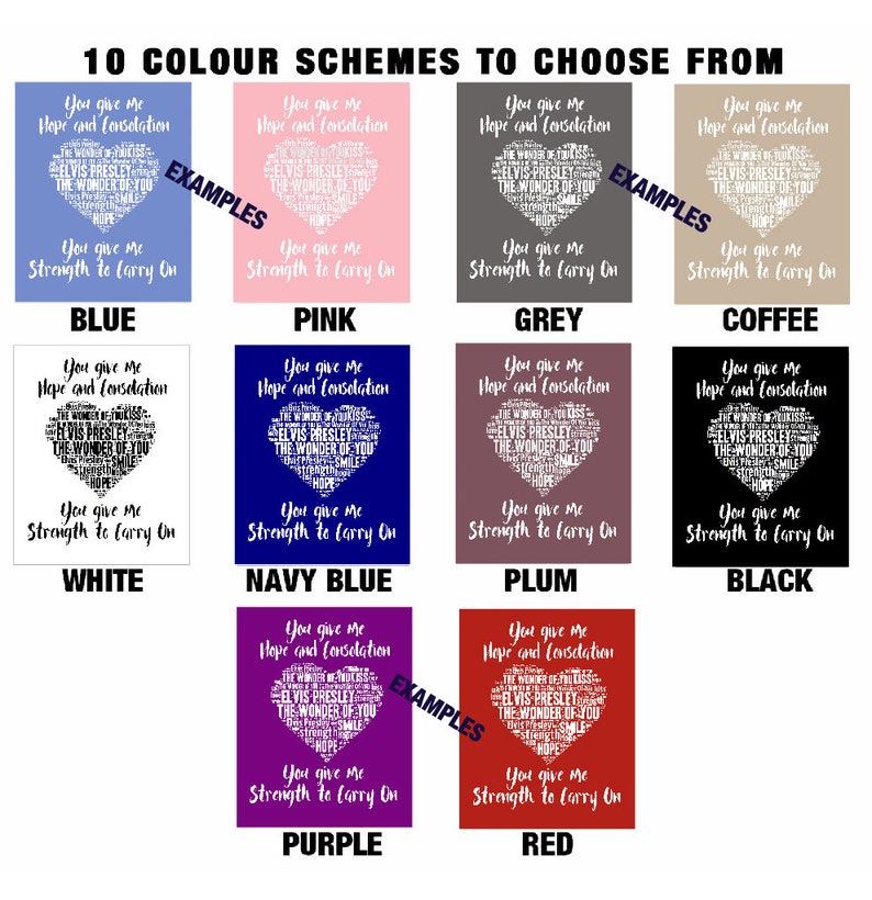 May include: A graphic design showing 10 different color schemes for a heart-shaped word cloud design. The word cloud features the text "You give me Hope and Consolation" and includes the name "Elvis Presley". The color schemes include blue, pink, grey, coffee, white, navy blue, plum, black, purple, and red.