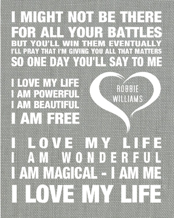 Robbie Williams Love My Life Music Song Lyrics Textured Etsy Robbie Williams Love My Life Music Song Lyrics Textured Etsy