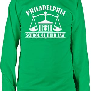 Philadelphia School of Bird Law Men's Long Sleeve Shirt, NOFO_02776 Irish Green