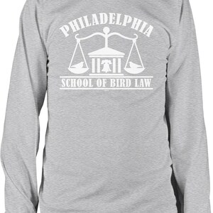 Philadelphia School of Bird Law Men's Long Sleeve Shirt, NOFO_02776 Sport Grey