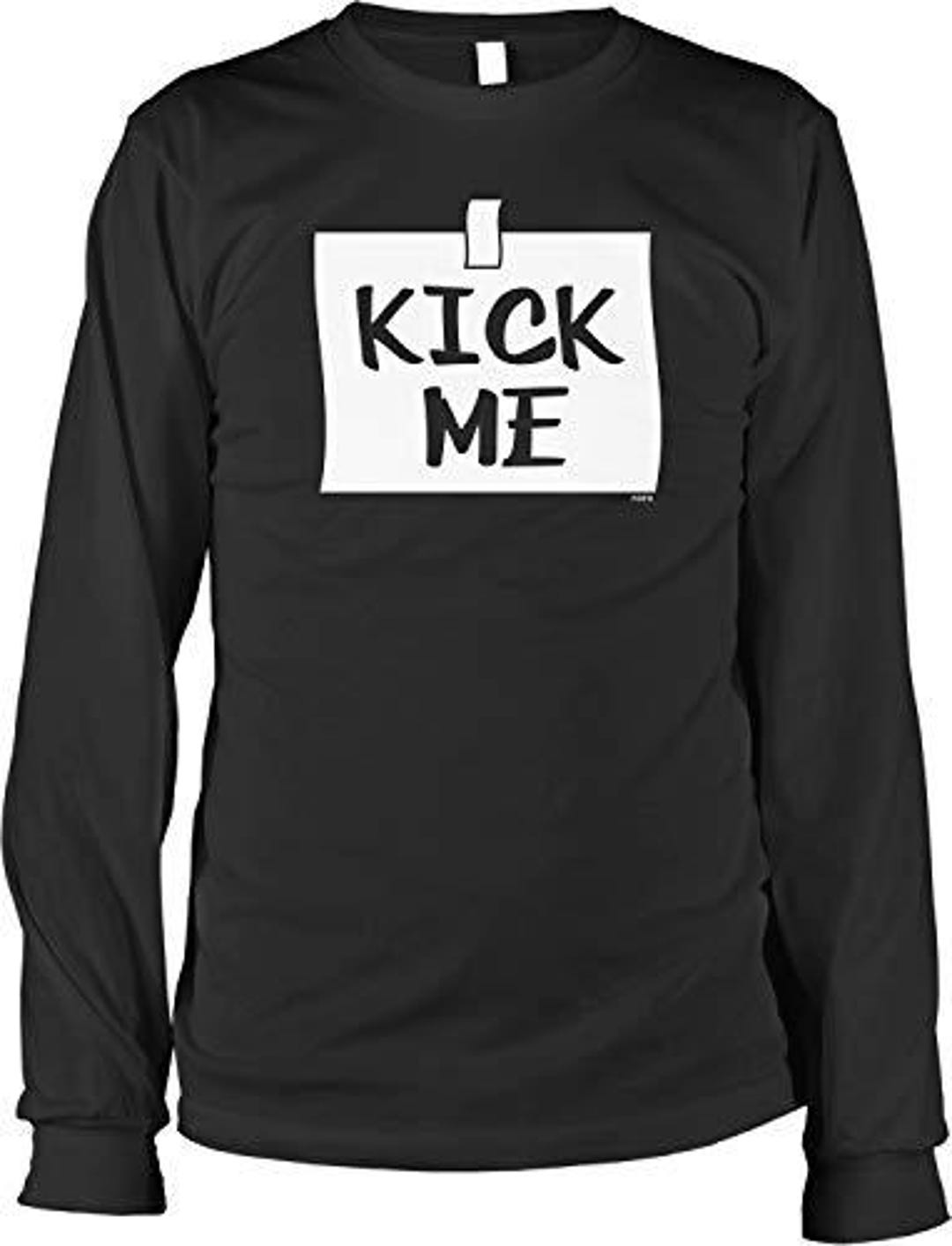 Men's Long Sleeve Shirt: Kick Me Sign Design - Soft Cotton - Etsy