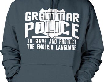 Grammar Police Hoodie: Warm Double Ply Hood - Cotton Polyester Blend, NOFO_00588